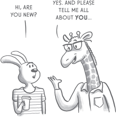 Illustration of a rabbit and a giraffe in conversation. The rabbit asks, Hi, are you new?ā The giraffe responds, āYes. And please tell me all about you.ā